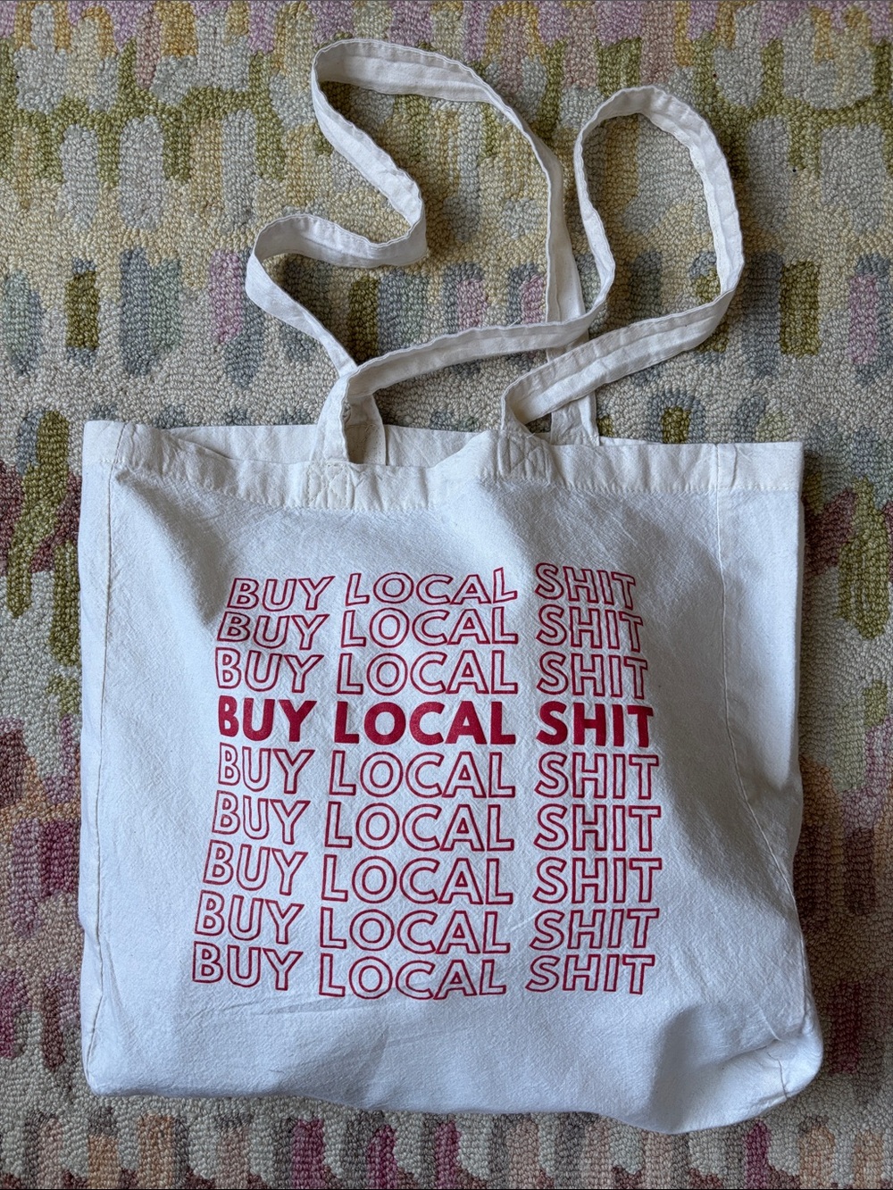 Buy Local Sh*t 100% cotton reusable tote EUC funny classic (pushing envelopes)